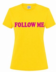 Follow me shirt 